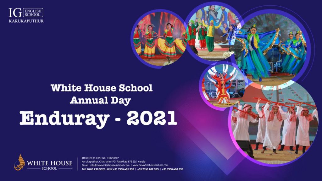 Annual Day Celebration – ENDURAY 2021 # White House School#